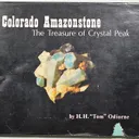 Colorado Amazonite: The Treasure of Crystal Park by H.H. "Tom" - image 1