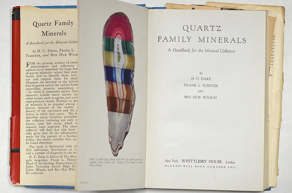 Quartz Family Minerals by H.C. Dake, Frank L. Fleener and Ben Hur Wilson - image 3